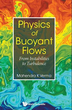 Physics of Buoyant Flows