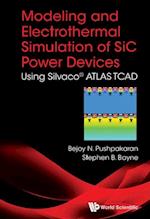Modeling And Electrothermal Simulation Of Sic Power Devices: Using SilvacoA(c) Atlas