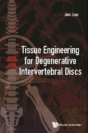 Tissue Engineering For Degenerative Intervertebral Discs