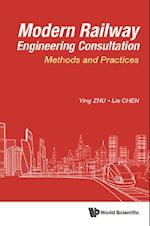 Modern Railway Engineering Consultation: Methods And Practices