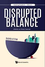 Disrupted Balance - Society At Risk