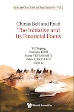 China's Belt And Road: The Initiative And Its Financial Focus