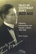 Tales of the Southeast Asian Jazz Age