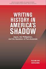 Writing History in America's Shadow