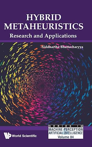 Hybrid Metaheuristics: Research And Applications