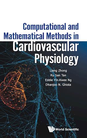 Computational And Mathematical Methods In Cardiovascular Physiology