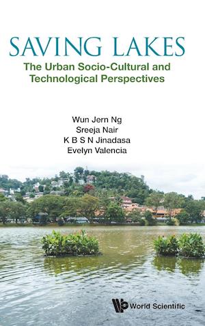 Saving Lakes - The Urban Socio-Cultural and Technological Perspectives