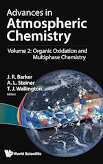 Advances In Atmospheric Chemistry - Volume 2: Organic Oxidation And Multiphase Chemistry