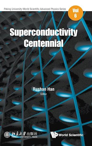 Superconductivity Centennial