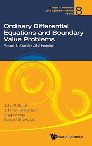 Ordinary Differential Equations And Boundary Value Problems - Volume Ii: Boundary Value Problems