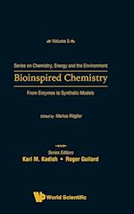 Bioinspired Chemistry: From Enzymes To Synthetic Models