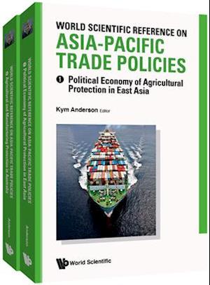 World Scientific Reference On Asia-pacific Trade Policies (In 2 Volumes)