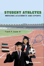 Student Athletes: Merging Academics And Sports