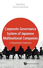 Corporate Governance System Of Japanese Multinational Companies: A Quantitative Evaluation