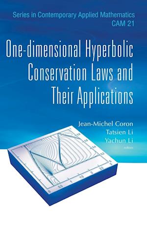 One-dimensional Hyperbolic Conservation Laws And Their Applications