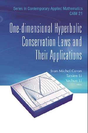 One-dimensional Hyperbolic Conservation Laws And Their Applications