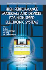 High Performance Materials And Devices For High-speed Electronic Systems