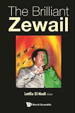 Brilliant Zewail, The
