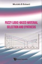 Fuzzy Logic-based Material Selection And Synthesis