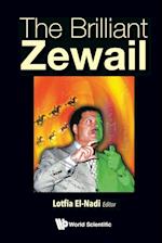 Brilliant Zewail, The