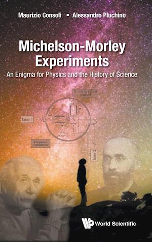 Michelson-morley Experiments: An Enigma For Physics And The History Of Science