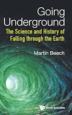 Going Underground: The Science And History Of Falling Through The Earth