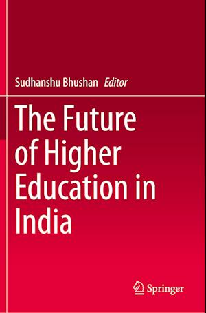 The Future of Higher Education in India