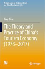 The Theory and Practice of China's Tourism Economy (1978–2017)