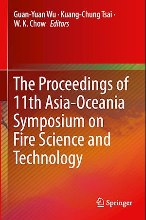 The Proceedings of 11th Asia-Oceania Symposium on Fire Science and Technology