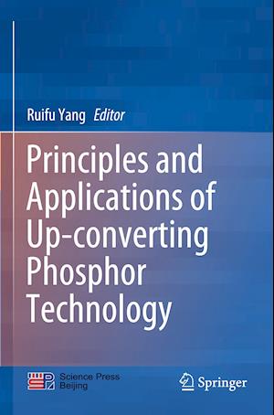 Principles and Applications of Up-converting Phosphor Technology