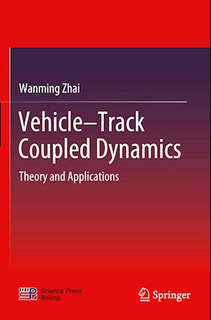 Vehicle–Track Coupled Dynamics