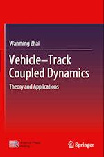 Vehicle–Track Coupled Dynamics