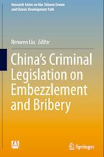 China’s Criminal Legislation on Embezzlement and Bribery