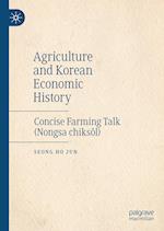 Agriculture and Korean Economic History