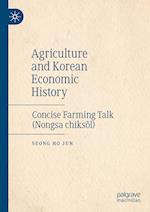 Agriculture and Korean Economic History