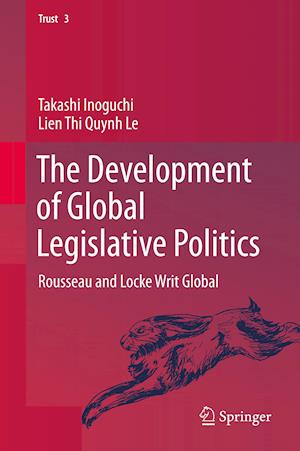 The Development of Global Legislative Politics