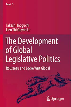 The Development of Global Legislative Politics