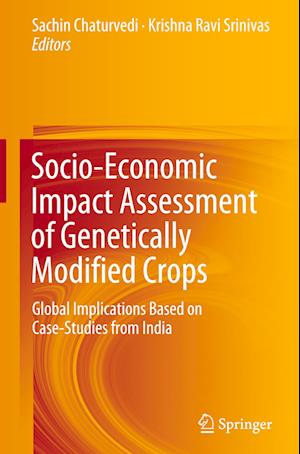 Socio-Economic Impact Assessment of Genetically Modified Crops