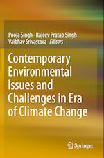 Contemporary Environmental Issues and Challenges in Era of Climate Change