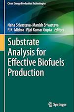Substrate Analysis for Effective Biofuels Production