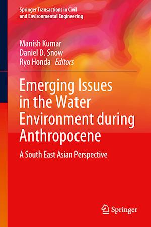 Emerging Issues in the Water Environment during Anthropocene