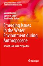 Emerging Issues in the Water Environment during Anthropocene