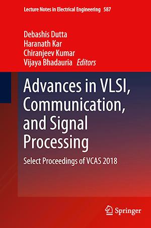 Advances in VLSI, Communication, and Signal Processing