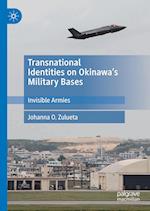 Transnational Identities on Okinawa’s Military Bases