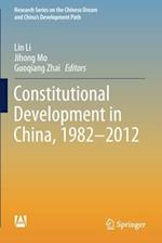 Constitutional Development in China, 1982-2012