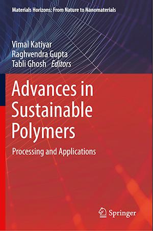 Advances in Sustainable Polymers