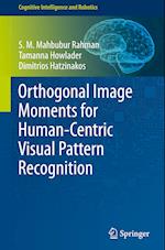 Orthogonal Image Moments for Human-Centric Visual Pattern Recognition