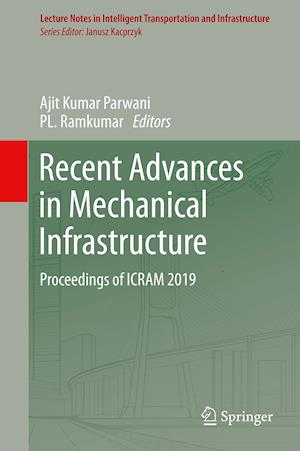 Recent Advances in Mechanical Infrastructure