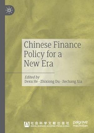 Chinese Finance Policy for a New Era