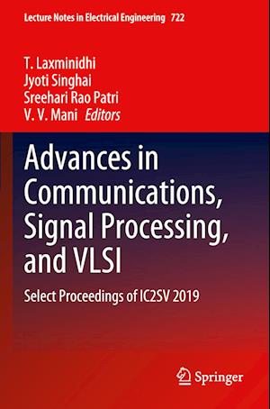 Advances in Communications, Signal Processing, and VLSI